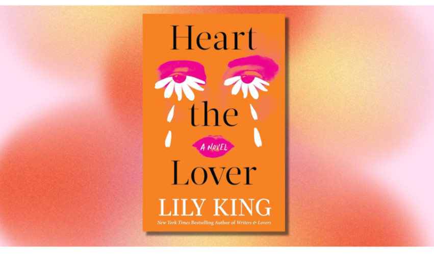 Heart the Lover by Lily King Brand New English Paperback Free Shipping