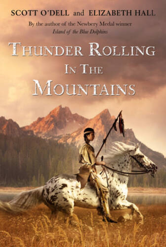 Thunder Rolling in the Mountains – Paperback By ODell, Scott – ACCEPTABLE