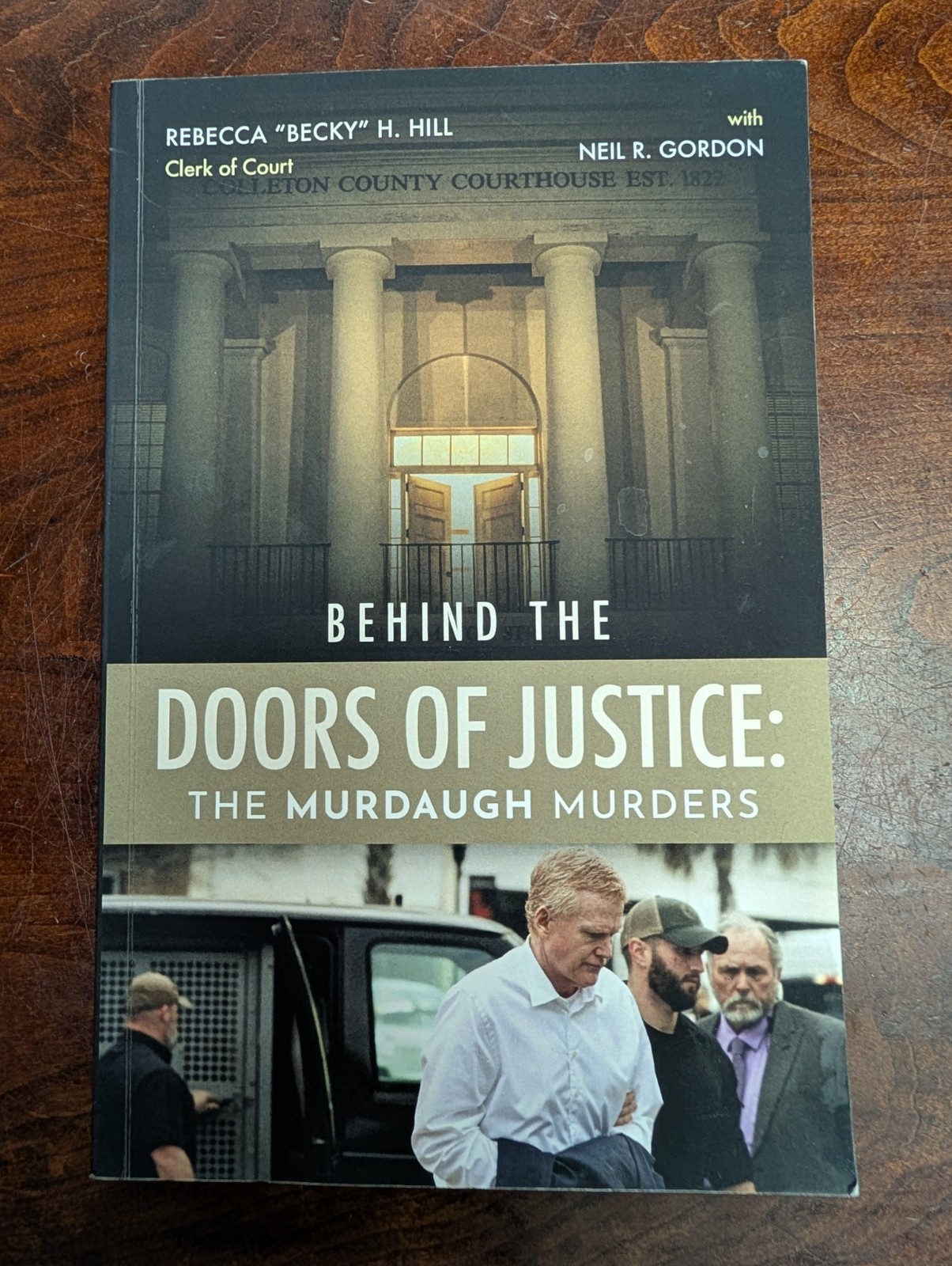 Behind the Doors of Justice: The Murdaugh Murders book by Rebecca Becky Hill