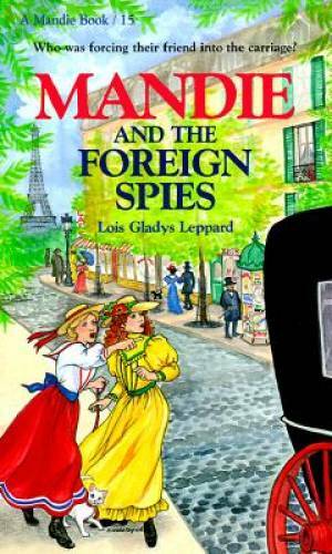 Mandie and the Foreign Spies (Mandie, Book 15) – Mass Market Paperback – GOOD