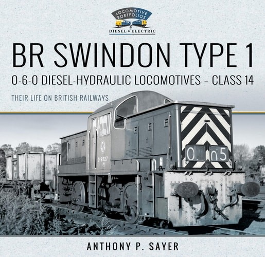 BR Swindon Type 1 0-6-0 Diesel-Hydraulic Locomotives – Class … (hardcover)