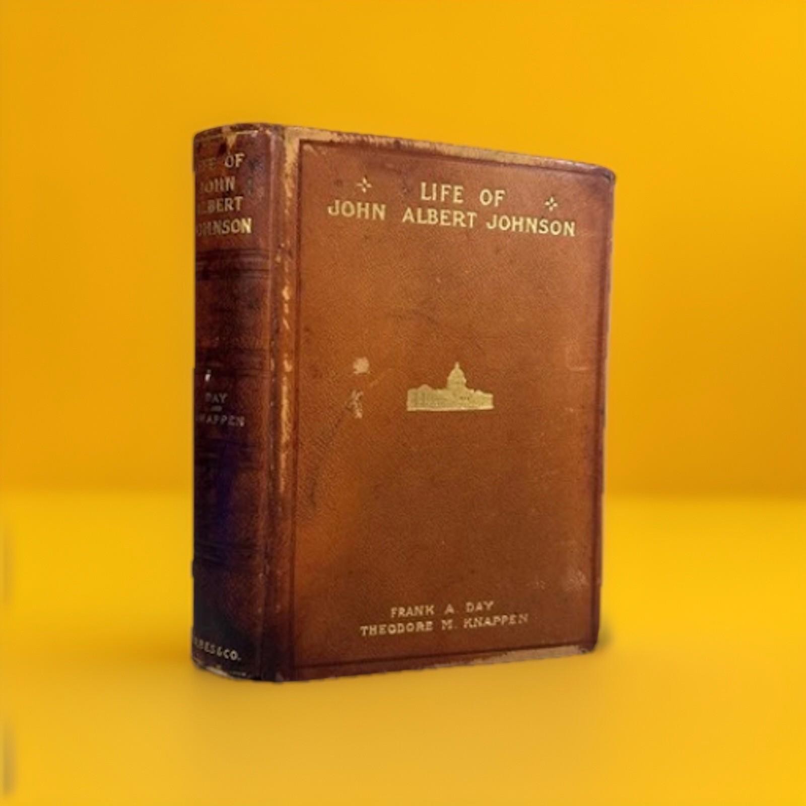 Life of John Albert Johnson Limited Autographed Edition 1910 #487