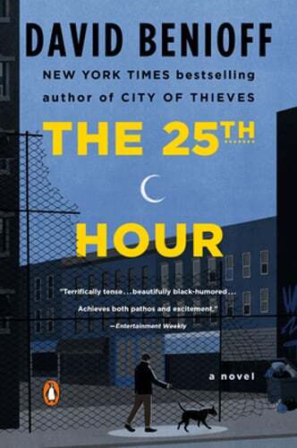 The 25th Hour by David Benioff: Used